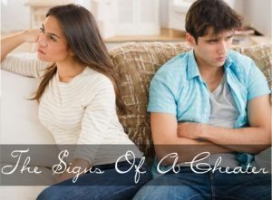 The Signs Of A Cheater