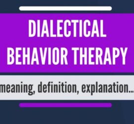 Dialectical Behavior Therapy